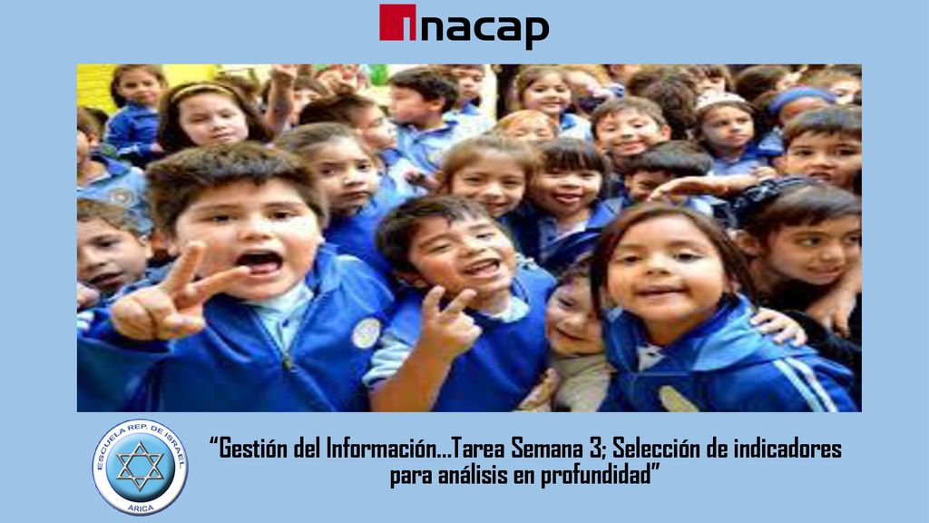 Gestión del Información…Tarea Semana 3; Selección de indicadores para análisis en profundidad