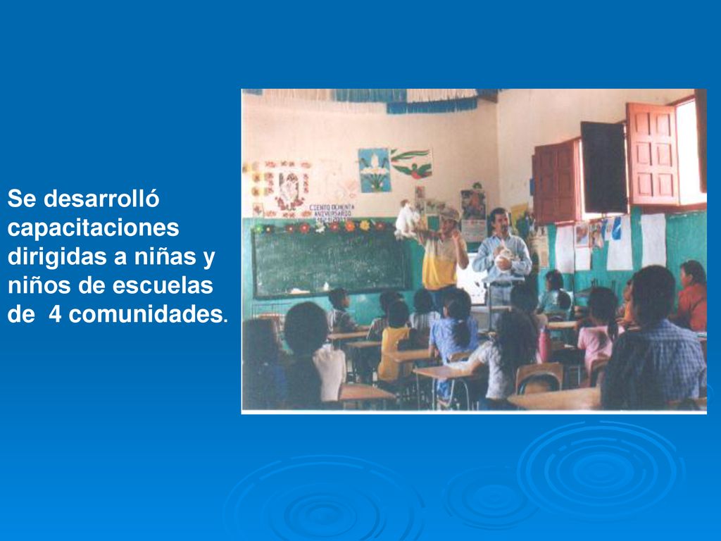 Se desarrolló capacitaciones dirigidas a niñas y niños de escuelas de 4 comunidades.