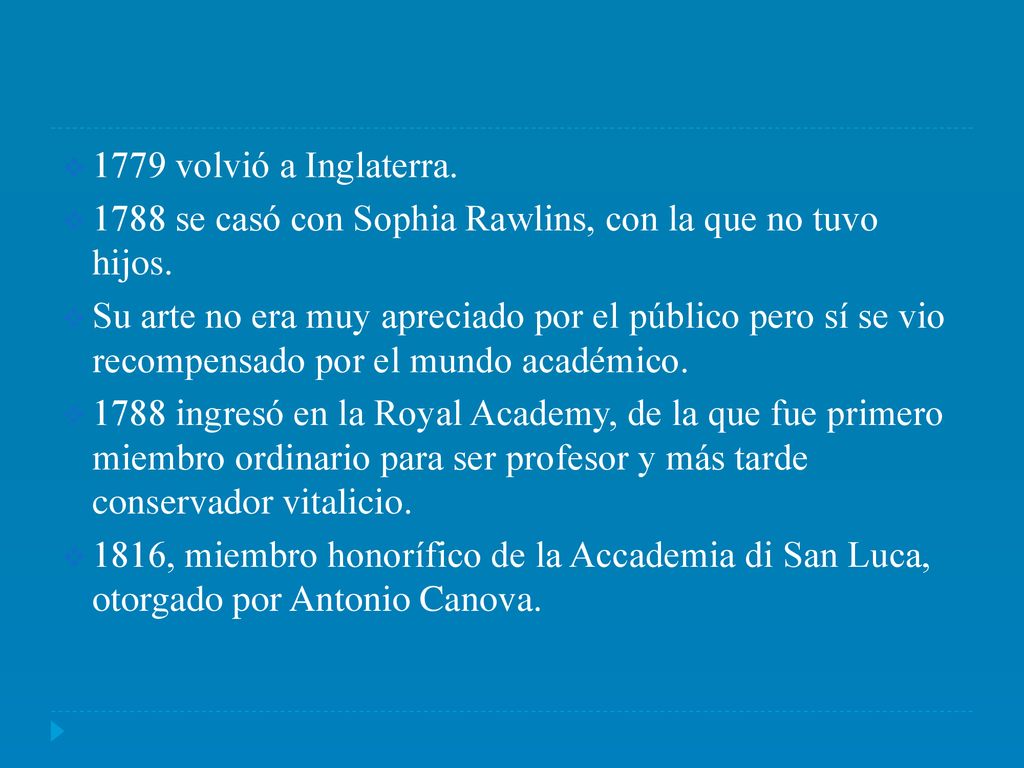 1779 volvió a Inglaterra se casó con Sophia Rawlins, con la que no tuvo hijos.