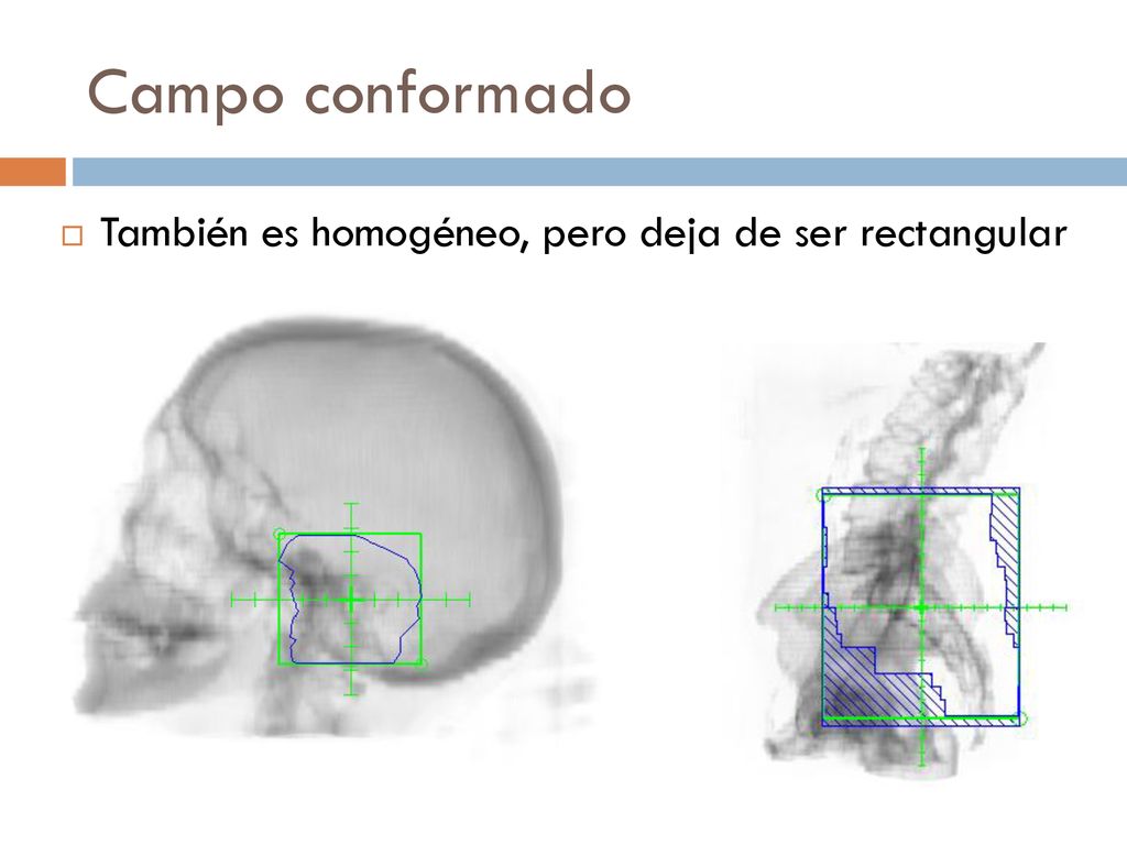 Campo conformado También es homogéneo, pero deja de ser rectangular
