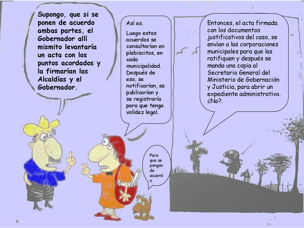 Supongo, que si se ponen de acuerdo ambas partes, el Gobernador allí mismito levantaría un acta con los puntos acordados y la firmarían las Alcaldías y el Gobernador.