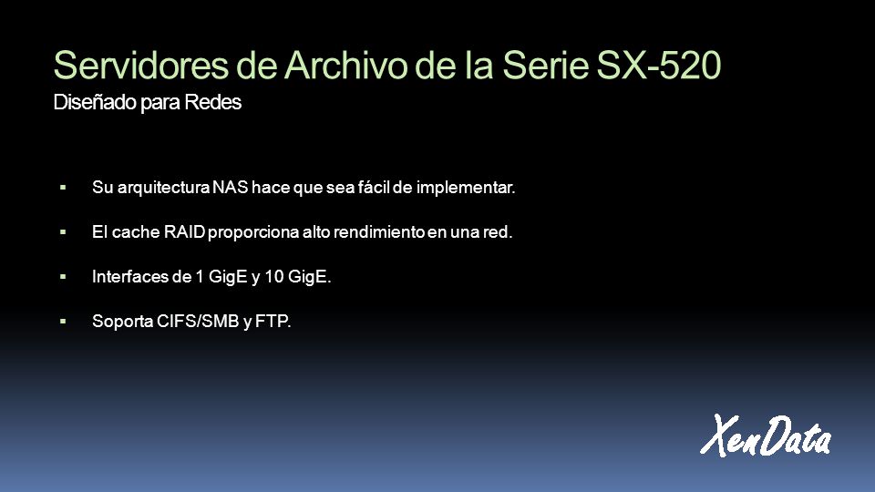 Servidores de Archivo de la Serie SX-520 Diseñado para Redes