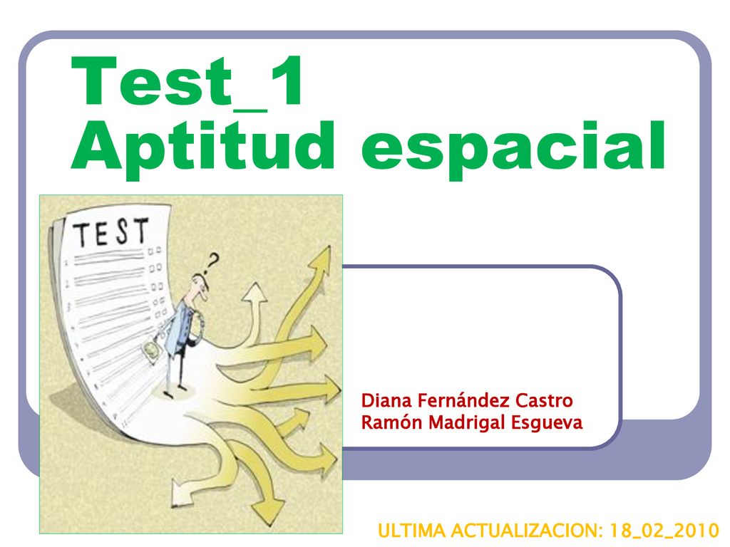 Test_1 Aptitud espacial Diana Fernández Castro Ramón Madrigal Esgueva