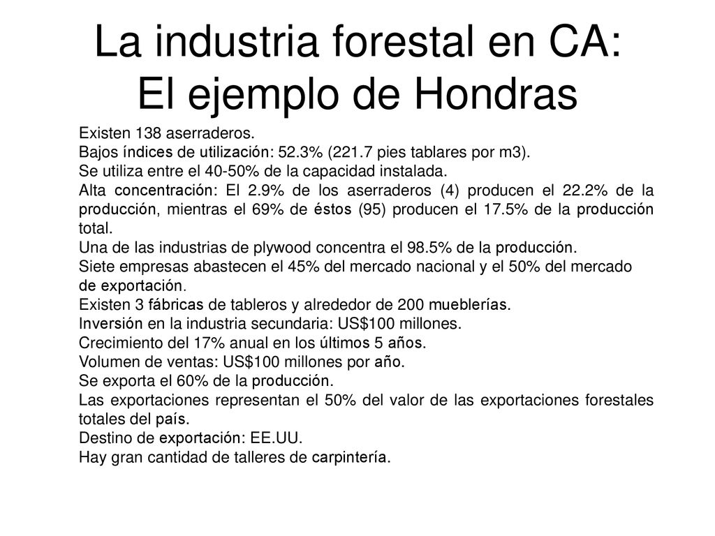La industria forestal en CA: El ejemplo de Hondras