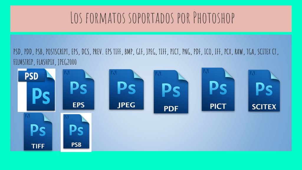 Los formatos soportados por Photoshop