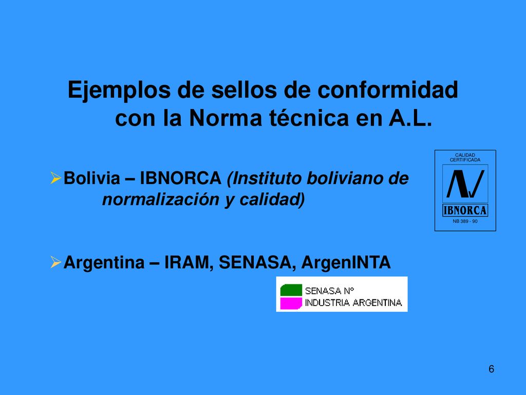 Ejemplos de sellos de conformidad con la Norma técnica en A.L.
