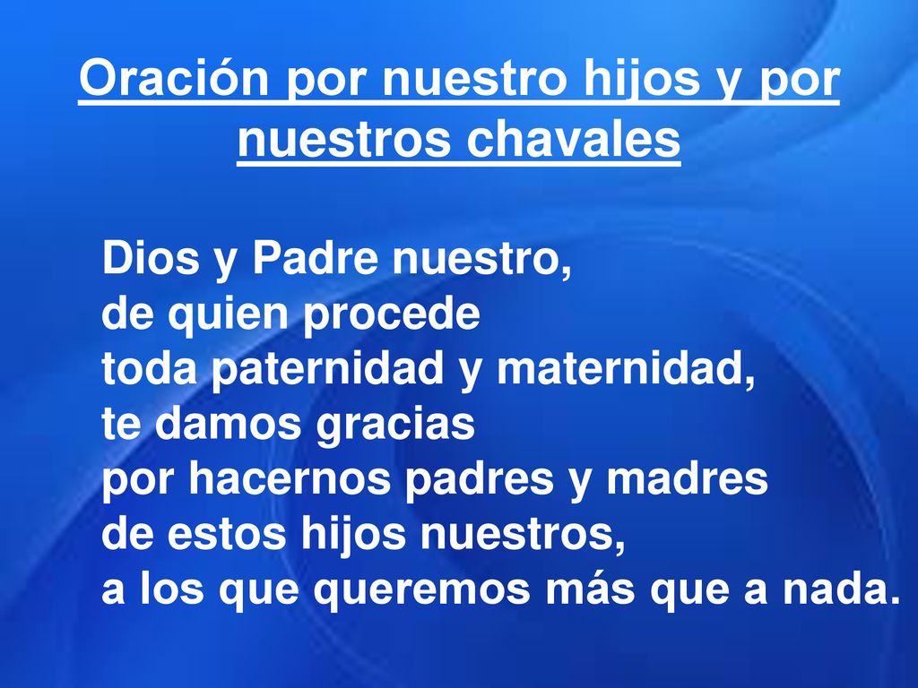 Oración por nuestro hijos y por nuestros chavales