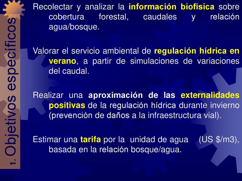 Recolectar y analizar la información biofísica sobre cobertura forestal, caudales y relación agua/bosque.