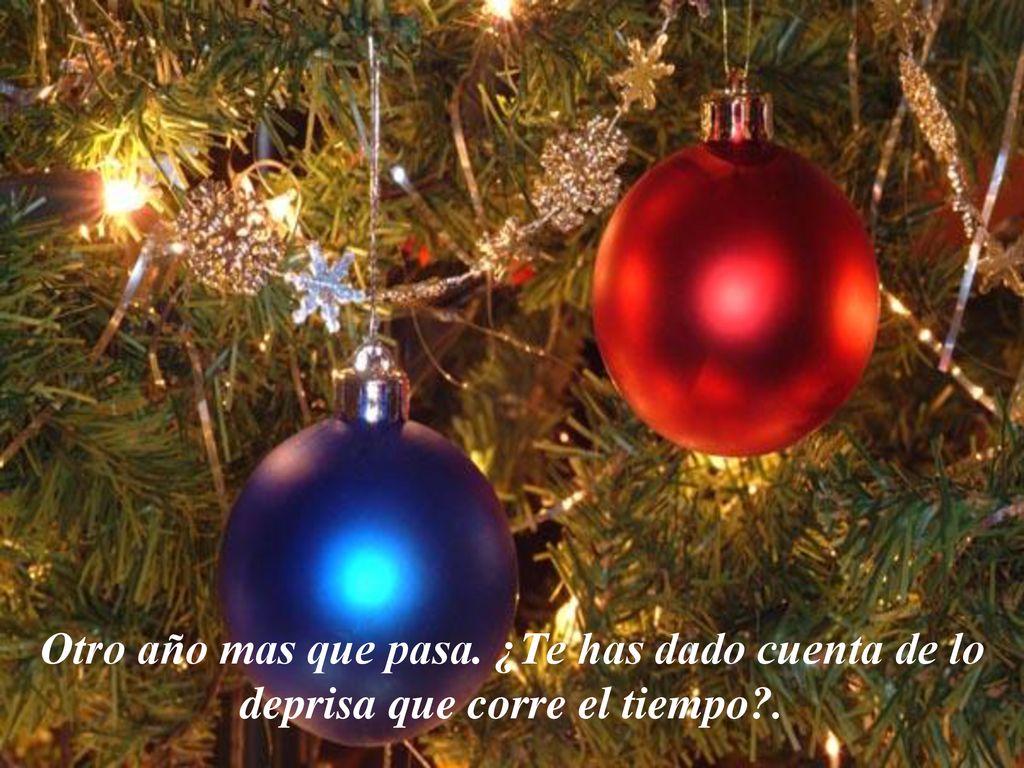Otro año mas que pasa. ¿Te has dado cuenta de lo deprisa que corre el tiempo .