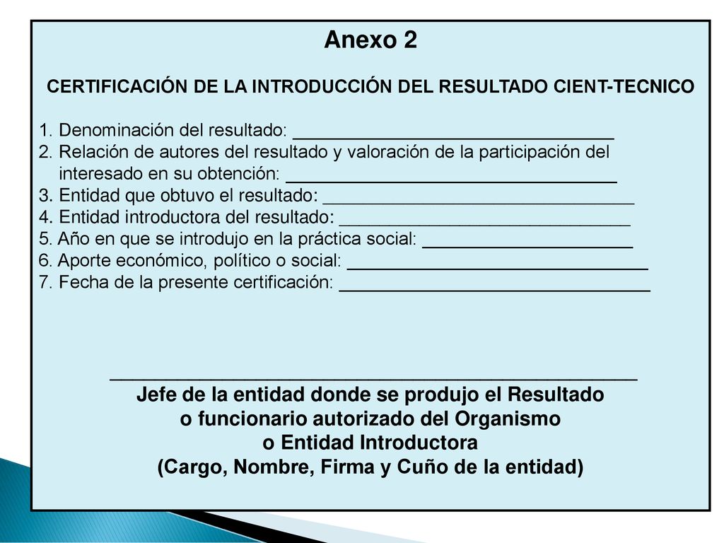 Anexo 2 Jefe de la entidad donde se produjo el Resultado