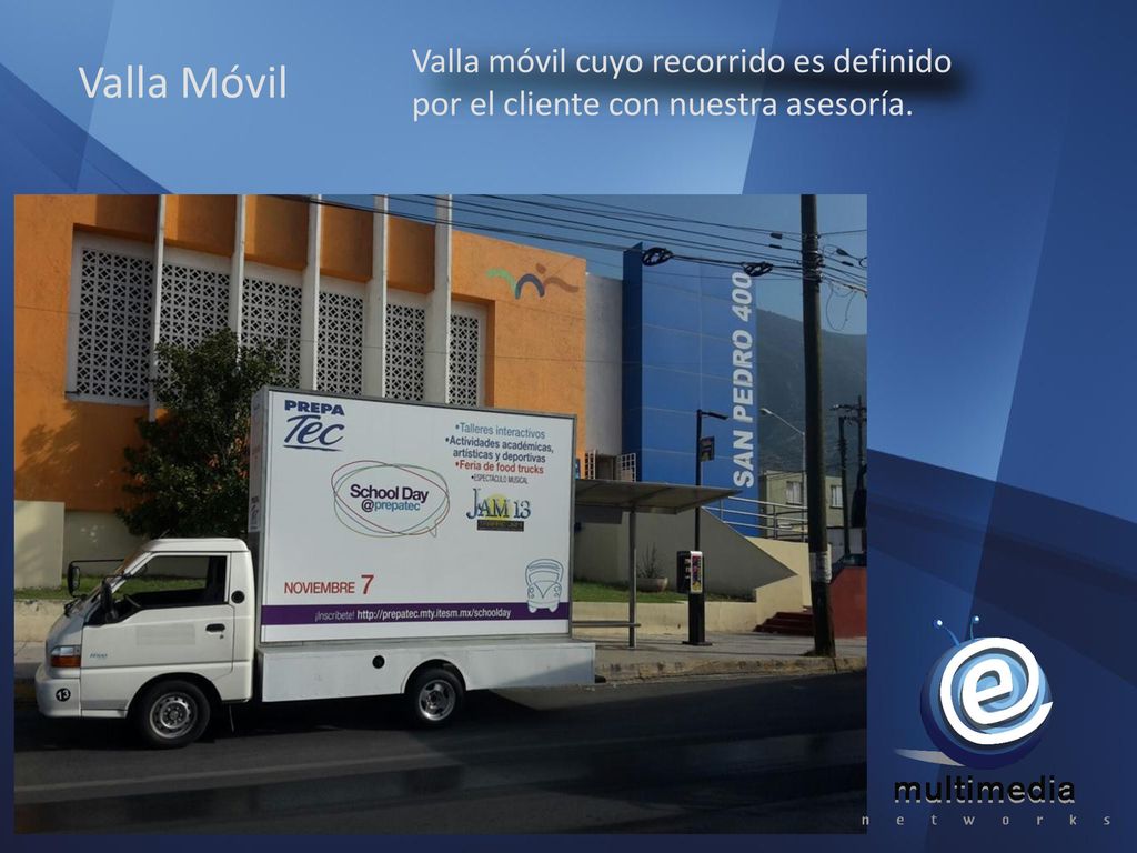 Valla Móvil Valla móvil cuyo recorrido es definido