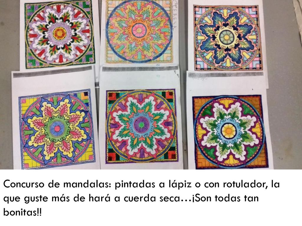Concurso de mandalas: pintadas a lápiz o con rotulador, la que guste más de hará a cuerda seca…¡Son todas tan bonitas!!