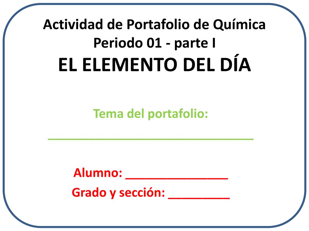 Actividad de Portafolio de Química Periodo 01 - parte I EL ELEMENTO DEL DÍA