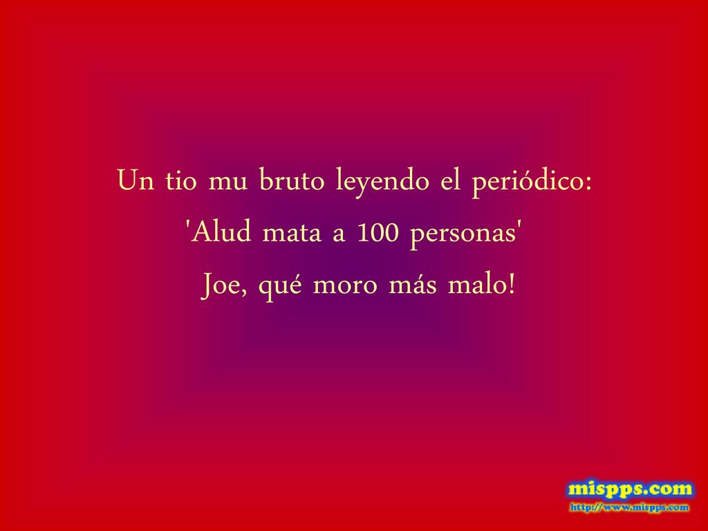 Un tio mu bruto leyendo el periódico: Alud mata a 100 personas Joe, qué moro más malo!
