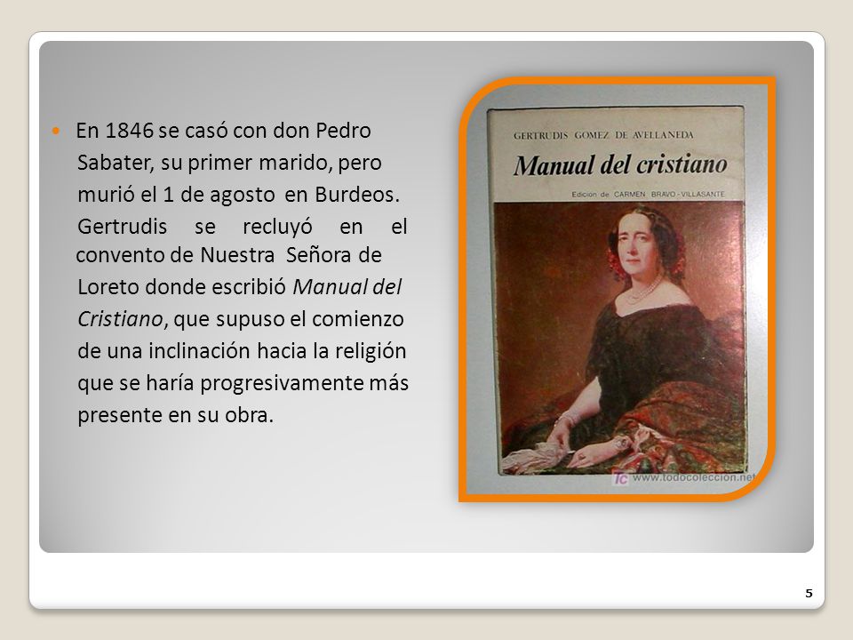 En 1846 se casó con don Pedro Sabater, su primer marido, pero. murió el 1 de agosto en Burdeos.