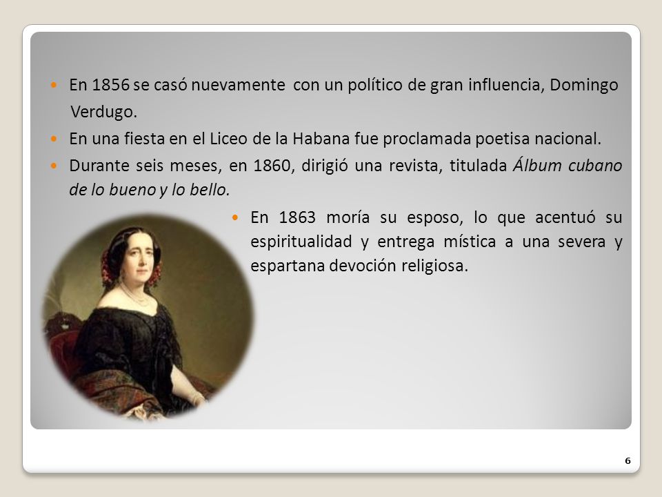 En 1856 se casó nuevamente con un político de gran influencia, Domingo