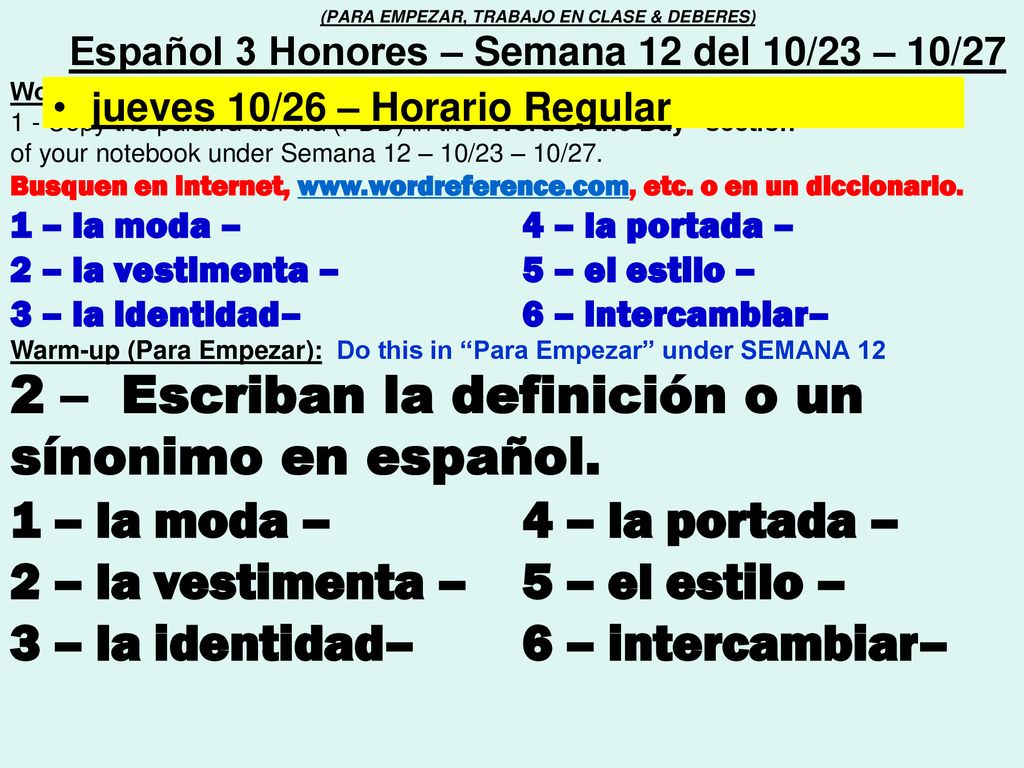 2 – Escriban la definición o un sínonimo en español.