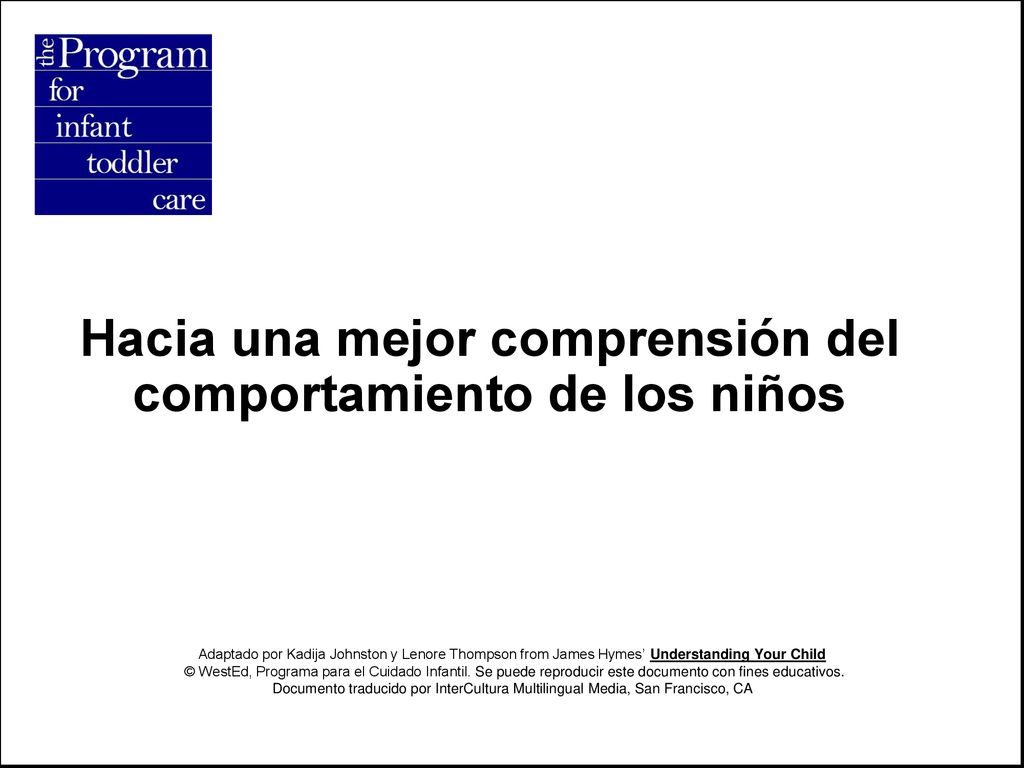Hacia una mejor comprensión del comportamiento de los niños