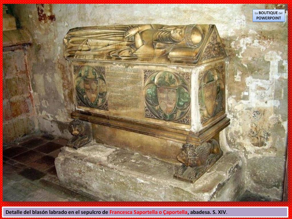 Detalle del blasón labrado en el sepulcro de Francesca Saportella o Çaportella, abadesa. S. XIV.
