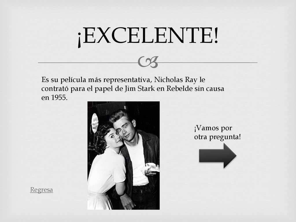 ¡EXCELENTE! Es su película más representativa, Nicholas Ray le contrató para el papel de Jim Stark en Rebelde sin causa en