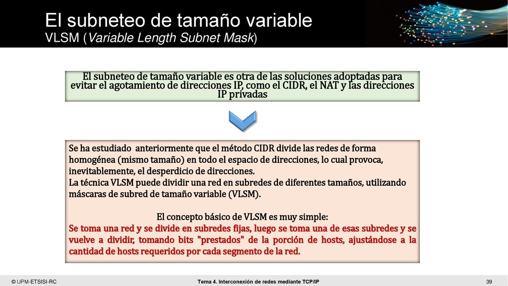 El subneteo de tamaño variable VLSM (Variable Length Subnet Mask)