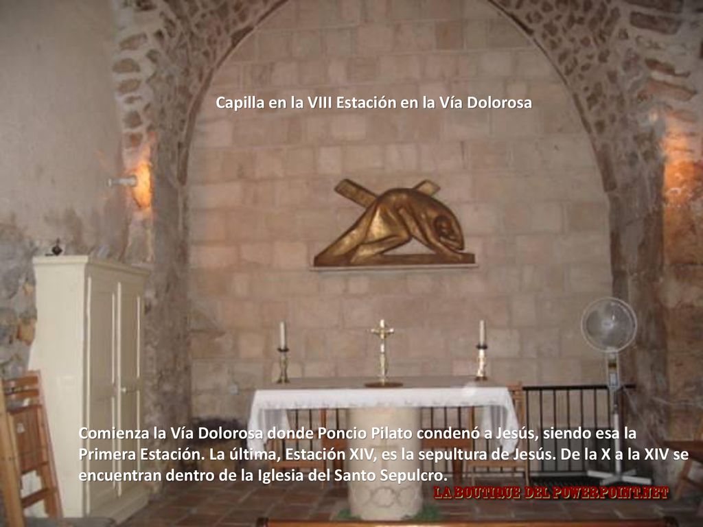 Capilla en la VIII Estación en la Vía Dolorosa
