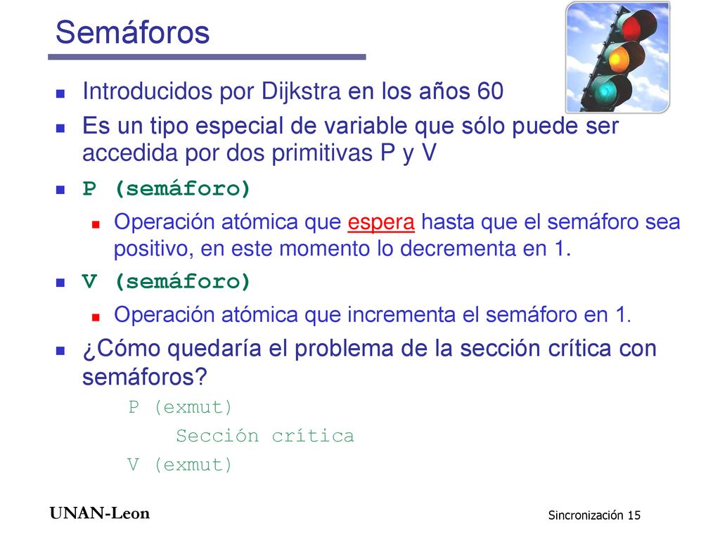 Semáforos Introducidos por Dijkstra en los años 60