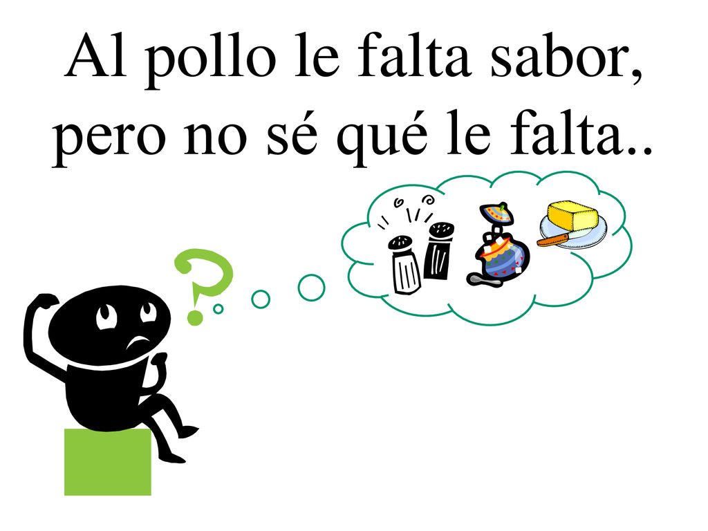 Al pollo le falta sabor, pero no sé qué le falta..