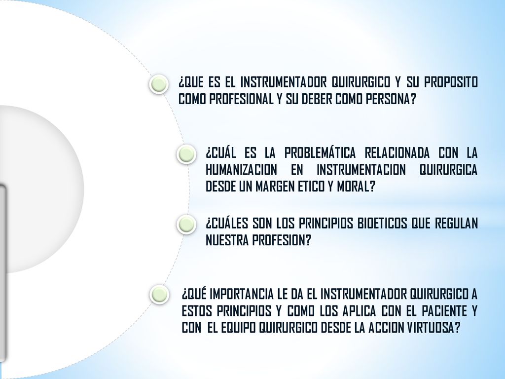 ¿QUE ES EL INSTRUMENTADOR QUIRURGICO Y SU PROPOSITO COMO PROFESIONAL Y SU DEBER COMO PERSONA