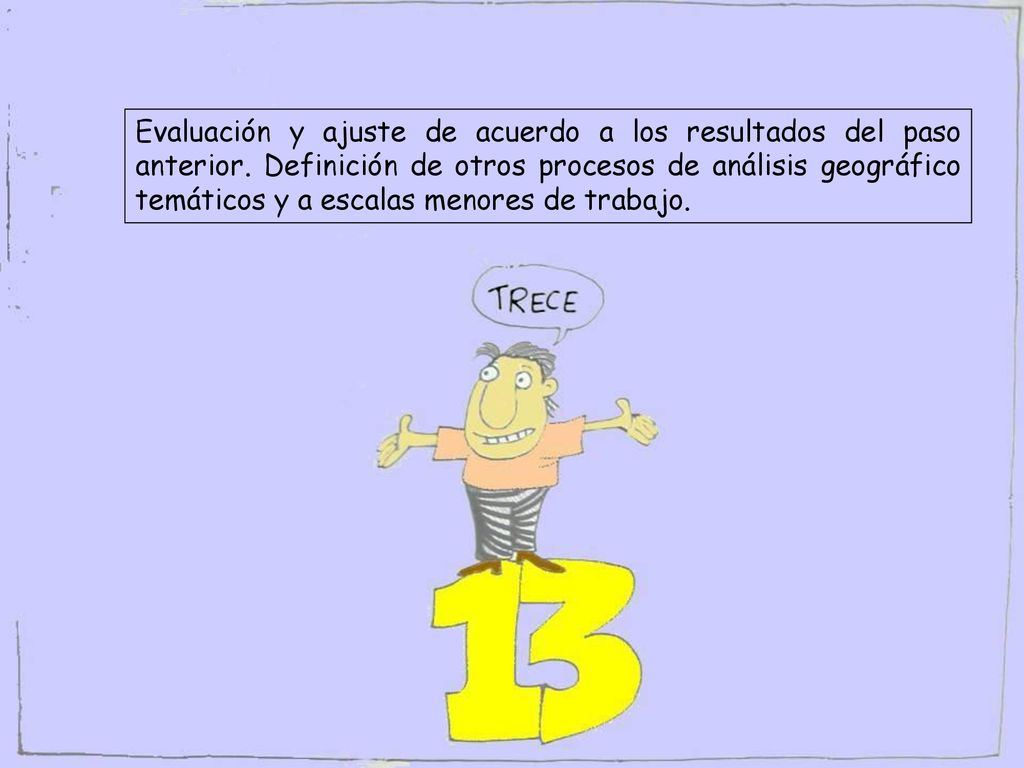 Evaluación y ajuste de acuerdo a los resultados del paso anterior
