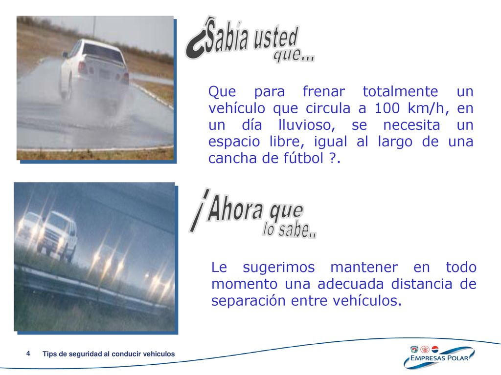 ¿ Sabía usted que... ¡ Ahora que lo sabe..