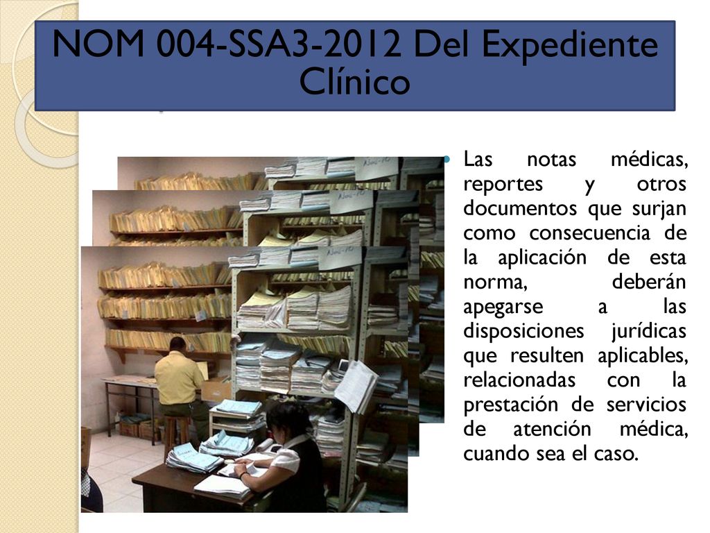 NOM 004-SSA Del Expediente Clínico