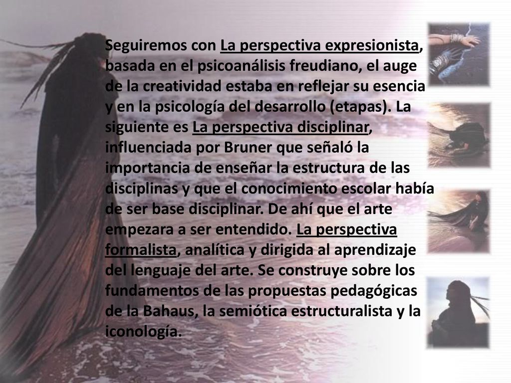 Seguiremos con La perspectiva expresionista, basada en el psicoanálisis freudiano, el auge