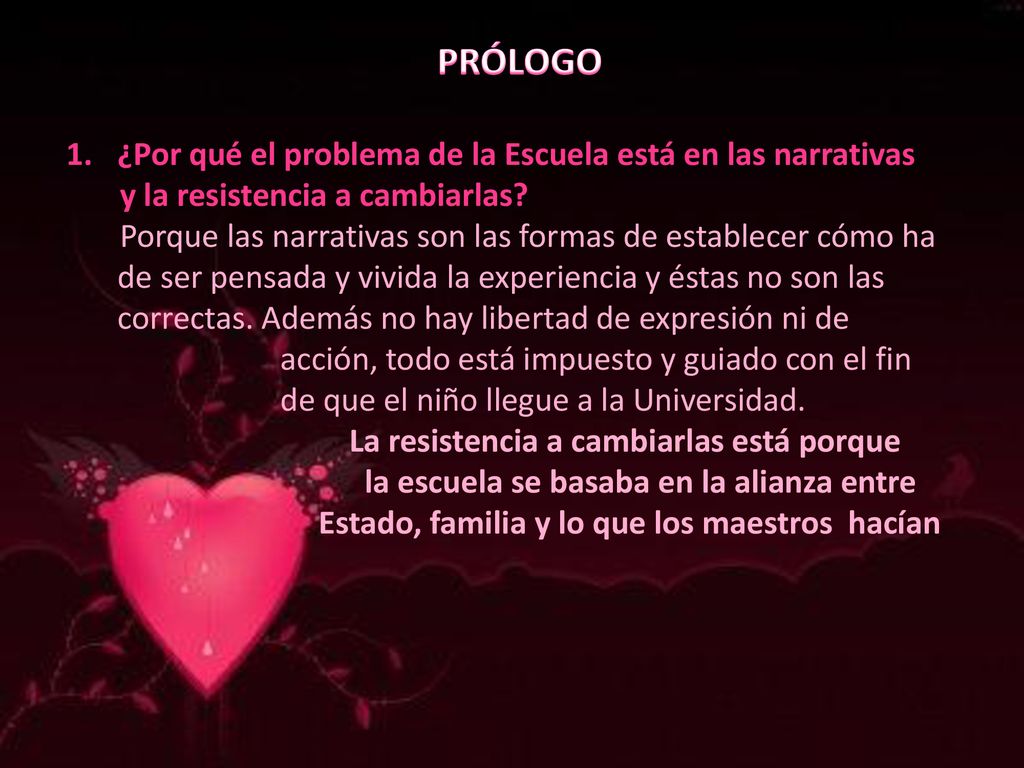 PRÓLOGO ¿Por qué el problema de la Escuela está en las narrativas