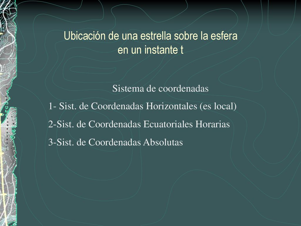 Ubicación de una estrella sobre la esfera en un instante t