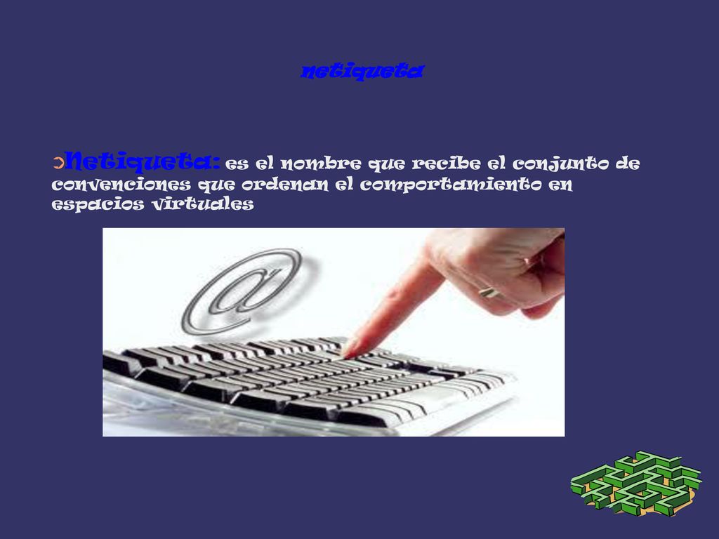 netiqueta Netiqueta: es el nombre que recibe el conjunto de convenciones que ordenan el comportamiento en espacios virtuales.