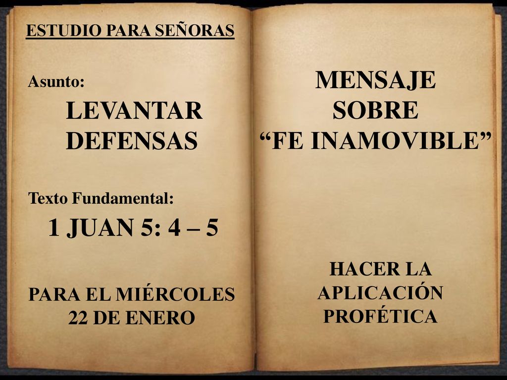 MENSAJE SOBRE FE INAMOVIBLE 1 JUAN 5: 4 – 5