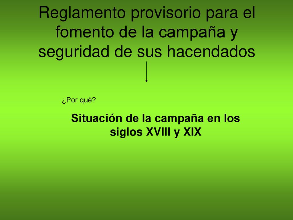 Situación de la campaña en los siglos XVIII y XIX