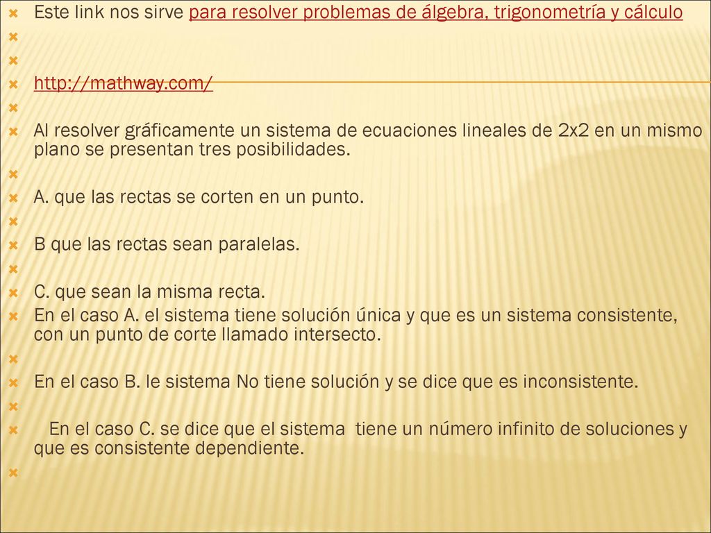 Este link nos sirve para resolver problemas de álgebra, trigonometría y cálculo