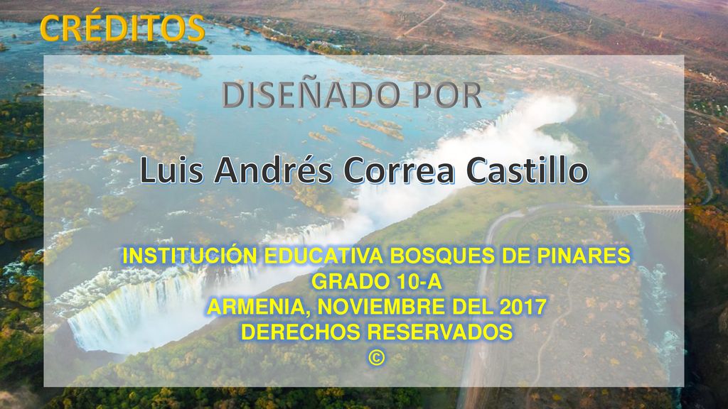 Luis Andrés Correa Castillo INSTITUCIÓN EDUCATIVA BOSQUES DE PINARES