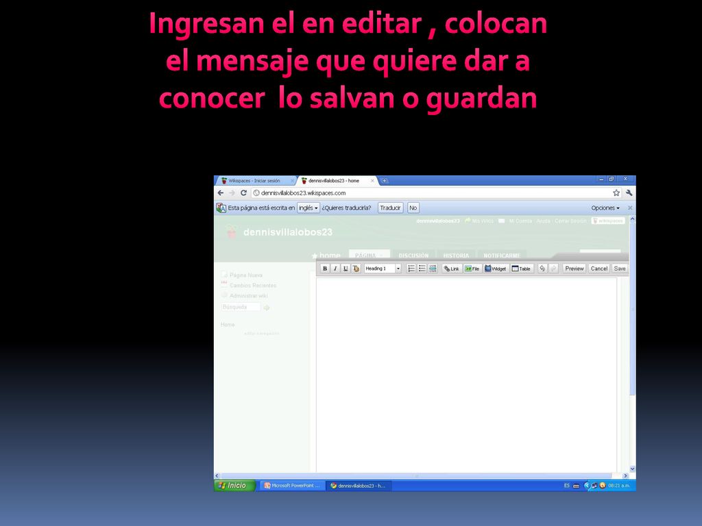 Ingresan el en editar , colocan el mensaje que quiere dar a conocer lo salvan o guardan