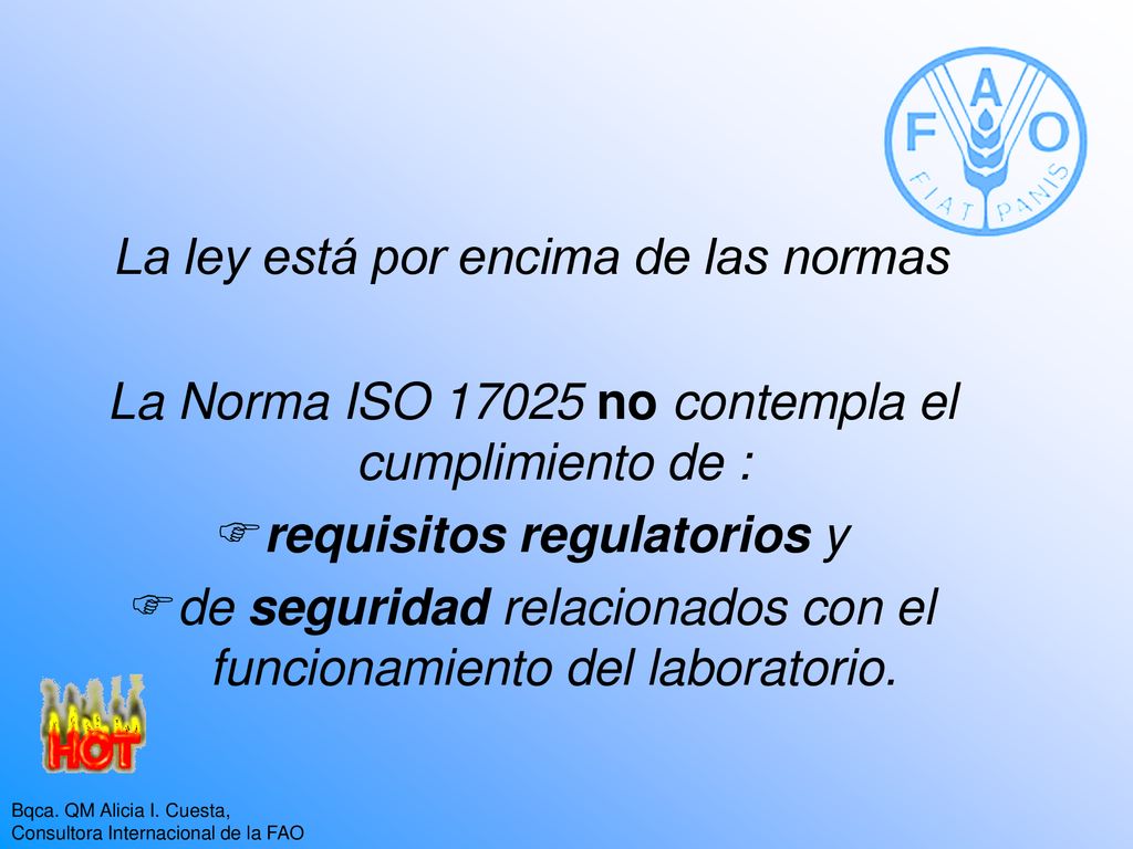 La ley está por encima de las normas