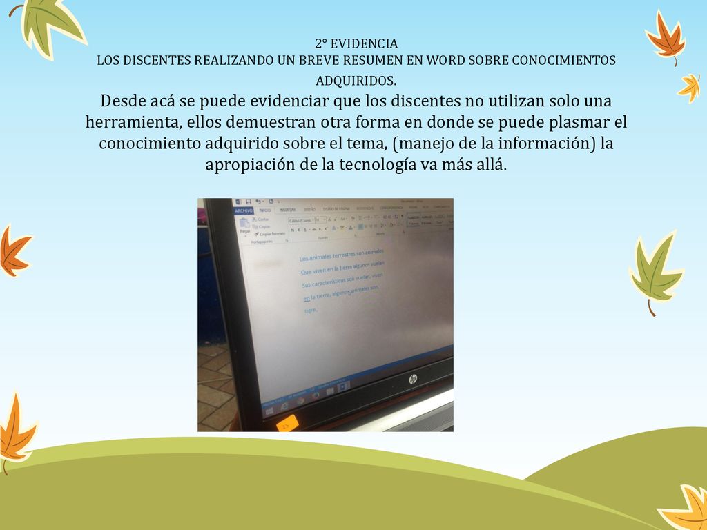 2° EVIDENCIA LOS DISCENTES REALIZANDO UN BREVE RESUMEN EN WORD SOBRE CONOCIMIENTOS ADQUIRIDOS.