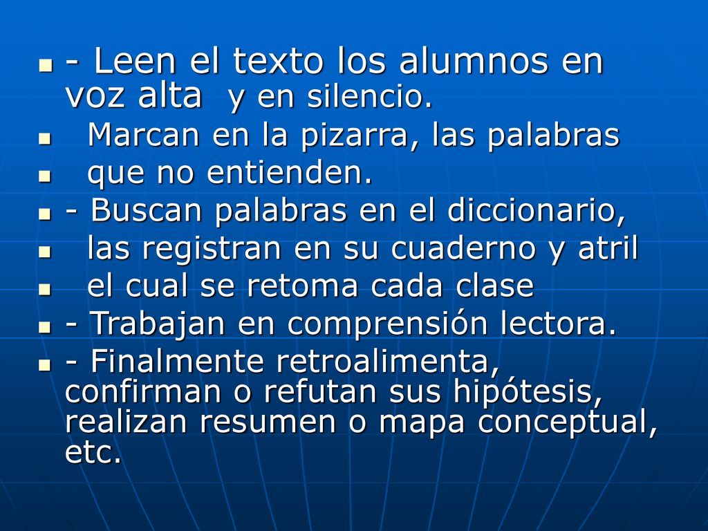 - Leen el texto los alumnos en voz alta y en silencio.