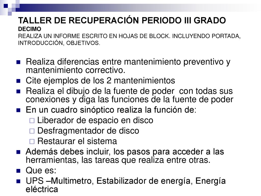 TALLER DE RECUPERACIÓN PERIODO III GRADO DECIMO REALIZA UN INFORME ESCRITO EN HOJAS DE BLOCK. INCLUYENDO PORTADA, INTRODUCCIÓN, OBJETIVOS.