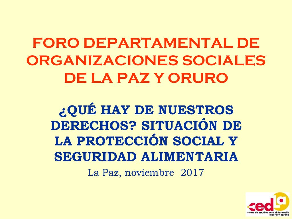 FORO DEPARTAMENTAL DE ORGANIZACIONES SOCIALES DE LA PAZ Y ORURO