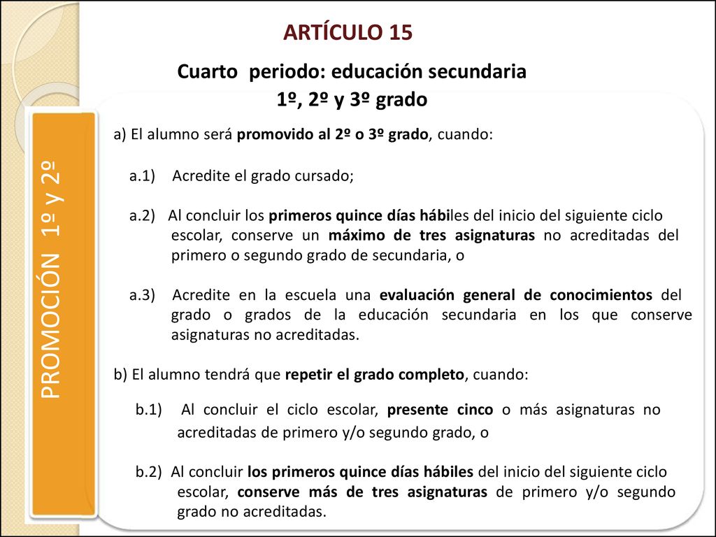 PROMOCIÓN 1º y 2º ARTÍCULO 15 Cuarto periodo: educación secundaria