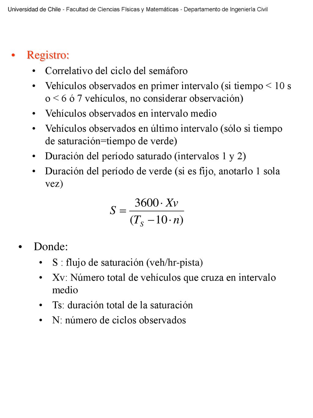 Registro: Donde: Correlativo del ciclo del semáforo