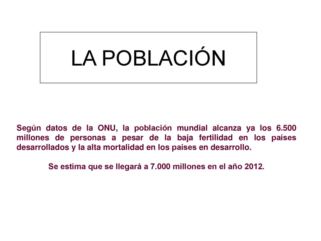 Se estima que se llegará a millones en el año 2012.