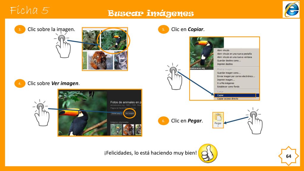 Ficha 5 Buscar imágenes Clic sobre la imagen. Clic en Copiar.